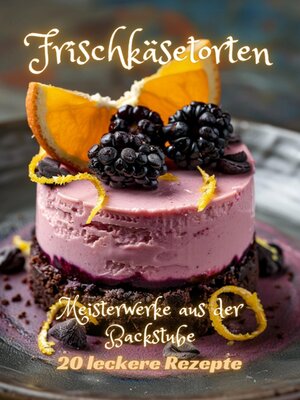 cover image of Frischkäsetorten